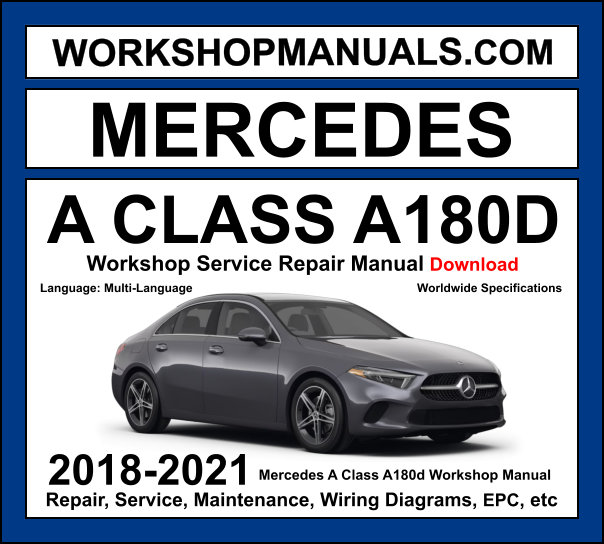 Mercedes A180d W177 2018-2021 workshop manual covering 1.5L OM608 four-cylinder diesel engine with service repair procedures and wiring diagrams dealer software download