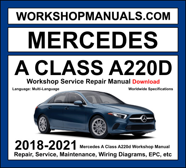 Mercedes A220d W177 2018-2021 workshop manual covering 2.0L OM654 four-cylinder diesel engine with service repair procedures and wiring diagrams dealer software download