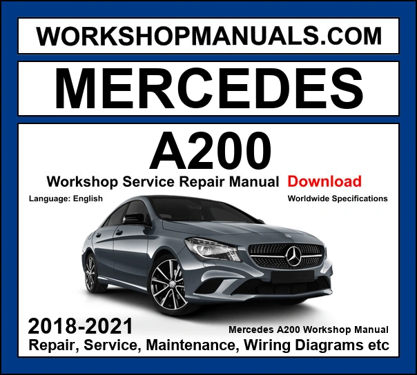 Mercedes A Class A200 Workshop Manual