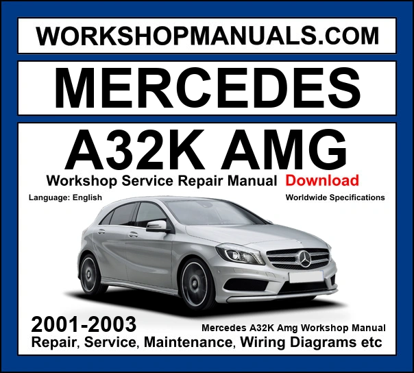 Mercedes A Class A32K AMG W168 2001-2003 workshop manual covering 3.2L M112 V6 AMG engine with service repair procedures and wiring diagrams dealer software download