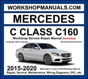 Mercedes C Class C160 W205 2015-2020 workshop manual covering 1.6L M274 turbo four-cylinder engine with service repair procedures and wiring diagrams dealer software download