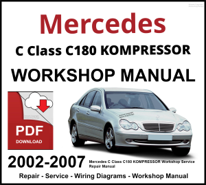 Mercedes C Class C180 KOMPRESSOR 2002-2007 Workshop and Service Manual