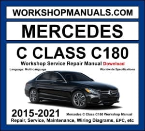 Mercedes C Class C180 W205 2015-2021 workshop manual covering 1.6L M274 turbo four-cylinder engine with service repair procedures and wiring diagrams dealer software download