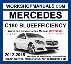 Mercedes C180 BlueEfficiency W204 2012-2015 workshop manual covering 1.6L M274 turbo four-cylinder engine with service repair procedures and wiring diagrams dealer software download