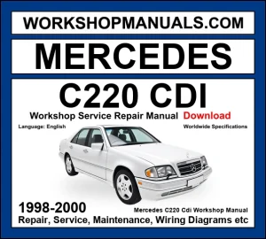 Mercedes-Benz C220 CDI W202 1998-2000 workshop manual covering 2.2L OM611 CDI turbo diesel engine with repair procedures and wiring diagrams dealer software download