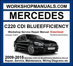 Mercedes C220 CDI BlueEfficiency W204 2009-2015 workshop manual covering 2.1L OM651 four-cylinder diesel engine with service repair procedures PDF download