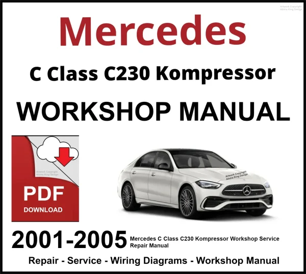 Mercedes C Class C230 Kompressor Workshop and Service Manual