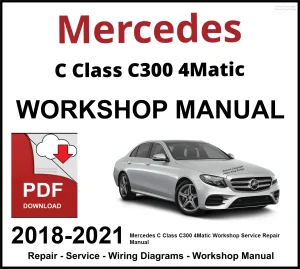 Mercedes C Class C300 4Matic Workshop and Service Manual