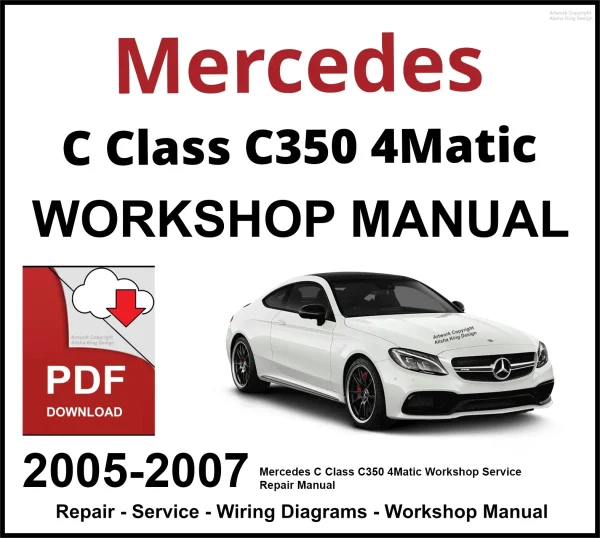 Mercedes C Class C350 4Matic 2005-2007 Workshop and Service Manual