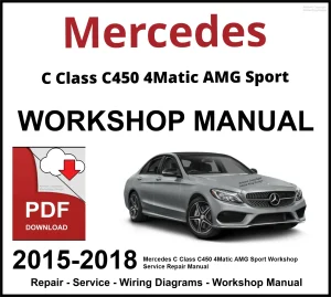 Mercedes C Class C450 4Matic AMG Sport Workshop and Service Manual