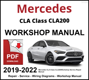 Mercedes CLA Class CLA200 2019-2022 Workshop and Service Manual