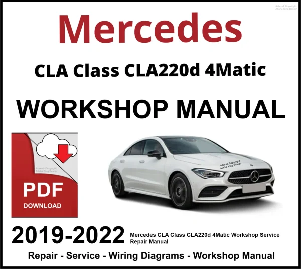 Mercedes CLA Class CLA220d 4Matic 2019-2022 Workshop and Service Manual