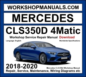 Mercedes-Benz CLS350d 4Matic C257 2018-2020 workshop manual covering 3.0L OM656 inline-6 turbo diesel engine with repair procedures and wiring diagrams dealer software download