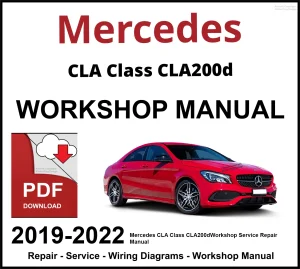 Mercedes CLA Class CLA200d 2019-2022 Workshop and Service Manual