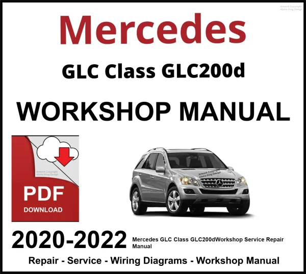 Mercedes GLC Class GLC200d 2020-2022 Workshop and Service Manual