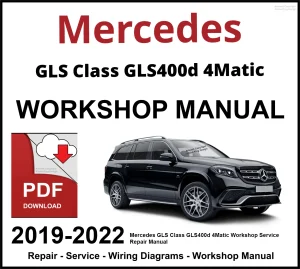 Mercedes GLS Class GLS400d 4Matic 2019-2022 Workshop and Service Manual