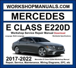 Mercedes E Class E220d W213 2017-2022 workshop manual covering 2.0L OM654 turbo diesel engine with service repair procedures and wiring diagrams dealer software download