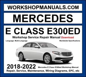 Mercedes E Class E300ed W213 2018-2022 workshop manual covering 2.0L OM654 turbo diesel plug-in hybrid engine with service repair procedures and wiring diagrams dealer software download