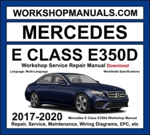 Mercedes E Class E350d W213 2017-2020 workshop manual covering 3.0L OM656 inline-six turbo diesel engine with service repair procedures and wiring diagrams dealer software download
