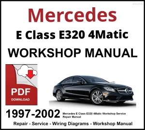 Mercedes E Class E320 4Matic Workshop and Service Manual 1997-2002