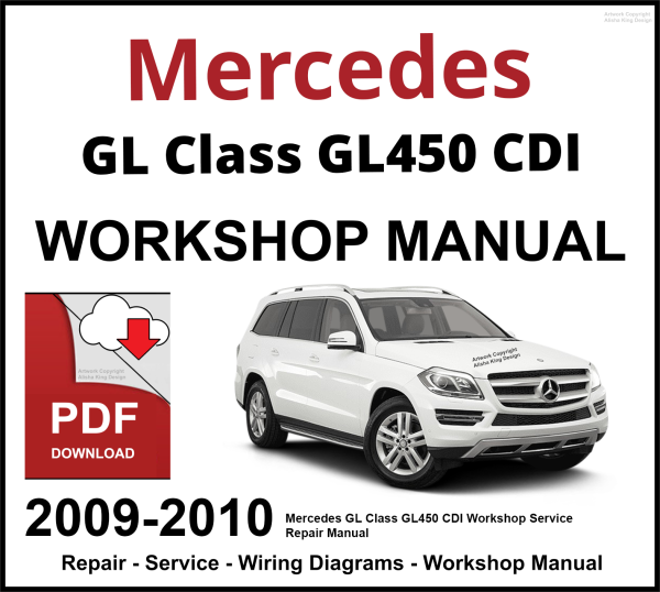 Mercedes GL Class GL450 CDI Workshop and Service Manual