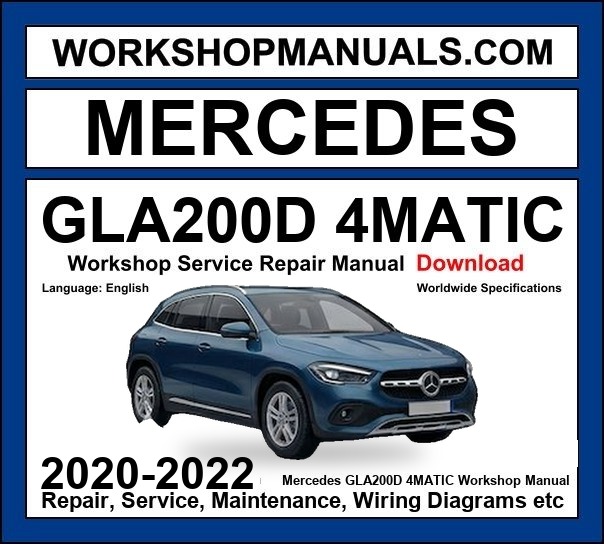 Mercedes GLA200d 4Matic Workshop Repair and Service Manual 2020-2022 Download cover