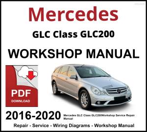 Mercedes GLC Class GLC200 2016-2020 Workshop and Service Manual