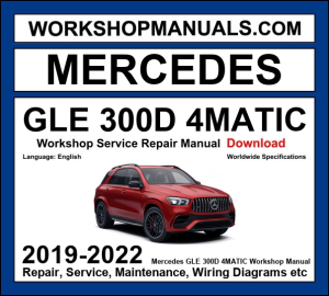 Mercedes GLE Class GLE 300d 4Matic W167 2019-2022 workshop manual covering 2.0L OM654 turbo diesel engine with service repair procedures and wiring diagrams dealer software download