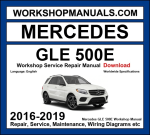 Mercedes GLE Class GLE 500e W166 2016-2019 workshop manual covering 3.0L M276 V6 biturbo plug-in hybrid engine with service repair procedures and wiring diagrams dealer software download