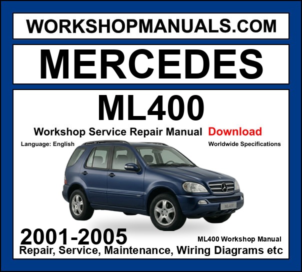 Mercedes ML400 CDI Workshop Repair and Service Manual 2001-2005 Download cover