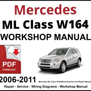 Mercedes ML Class W164 Workshop and Service Manual