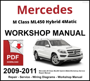 Mercedes ML Class ML450 Hybrid 4Matic Workshop and Service Manual