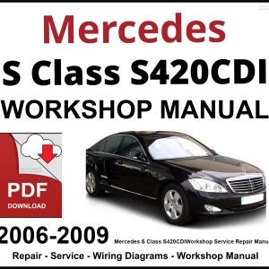 Mercedes S Class S420CDI Workshop and Service Manual