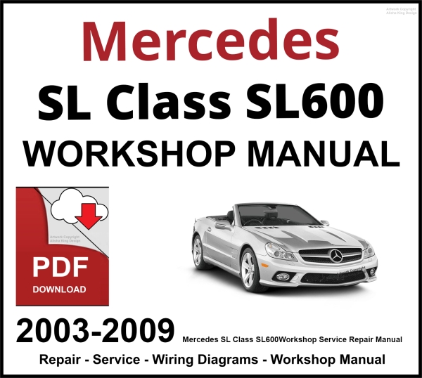 Mercedes SL Class SL600 2003-2009 Workshop and Service Manual