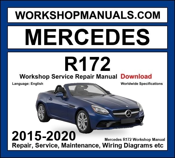 Mercedes SLC Class R172 2015-2020 Workshop Manual