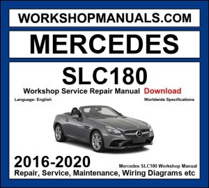 Mercedes SLC Class SLC 180 R172 2016-2020 workshop manual covering 1.6L M274 turbo four-cylinder engine with service repair procedures and wiring diagrams dealer software download