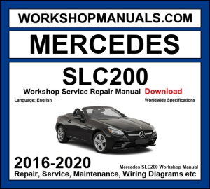 Mercedes SLC Class SLC 200 R172 2016-2020 workshop manual covering 2.0L M274 turbo four-cylinder engine with service repair procedures and wiring diagrams dealer software download