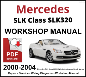 Mercedes SLK Class SLK320 2000-2004 Workshop and Service Manual