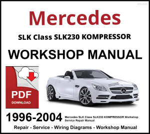 Mercedes SLK Class SLK230 KOMPRESSOR 1996-2004 Workshop and Service Manual