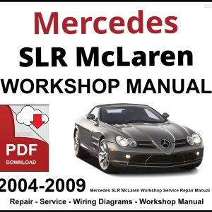 Mercedes SLR McLaren Workshop and Service Manual