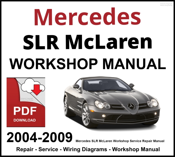 Mercedes SLR McLaren Workshop and Service Manual