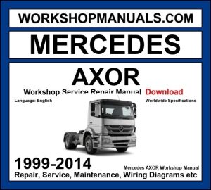 Mercedes Axor 1999-2014 heavy truck workshop manual covering OM906LA and OM926LA inline-six diesel engines with service repair procedures and wiring diagrams dealer software download