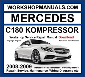 Mercedes C180 Kompressor W204 2008-2009 workshop manual covering 1.8L M271 supercharged four-cylinder engine with service repair procedures dealer software download