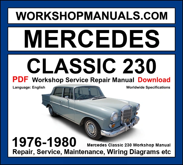 Mercedes-Benz 230 W123 1976-1980 workshop manual covering 2.3L M115 four-cylinder engine with repair procedures and wiring diagrams PDF download