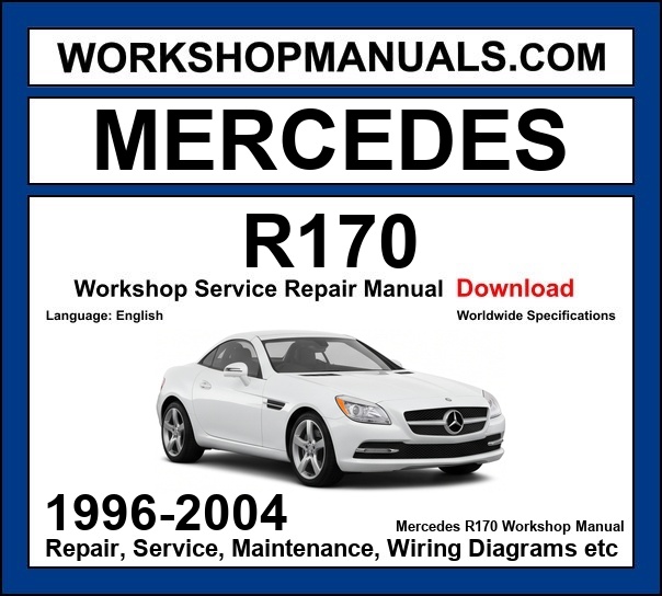 Mercedes SLK Class R170 1996-2004 workshop manual covering M111 Kompressor M112 V6 and M113 V8 AMG engines with service repair procedures and wiring diagrams dealer software download