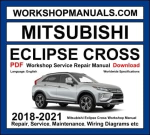 Mitsubishi Eclipse Cross 2018-2021 workshop manual covering 1.5L turbo 4B40 engine with repair procedures and wiring diagrams PDF download