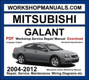 Mitsubishi Galant workshop manual 2004-2012 with 2.4L 4G69 and 3.8L 6G75 V6 ninth generation repair and wiring diagrams PDF
