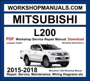 Mitsubishi L200 Workshop Manual 2015-2018 with 2.4L 4N15 diesel pickup repair and wiring diagrams PDF