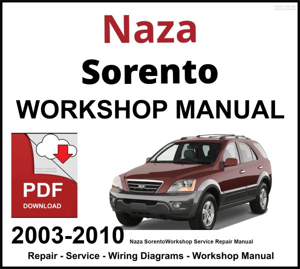 Naza Sorento 2003-2010 Workshop and Service Manual PDF