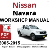 Nissan Navara 2005-2015 Workshop and Service Manual PDF